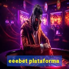 eeebet plataforma